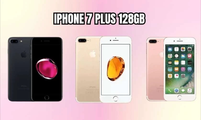 iPhone 7 Plus 128GB cũ đẹp