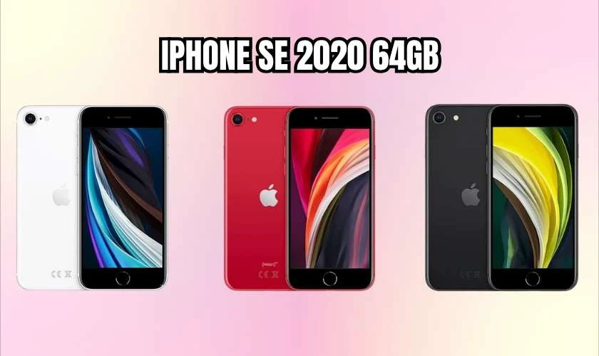 iPhone SE 2020 64GB cũ