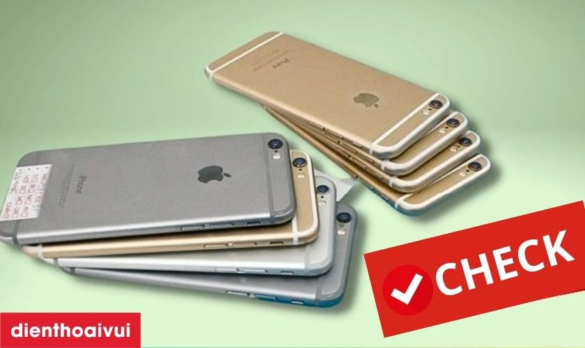 Lưu &yacute; trước khi mua iPhone cũ dưới 6 triệu