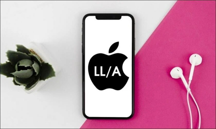 M&atilde; LL/A iPhone bản Mỹ l&agrave; g&igrave;?