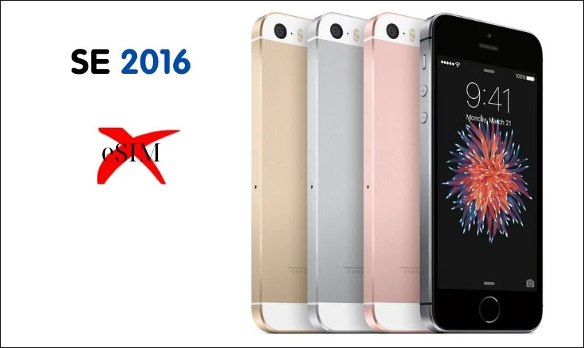 iPhone SE 2016 c&oacute; eSIM kh&ocirc;ng?