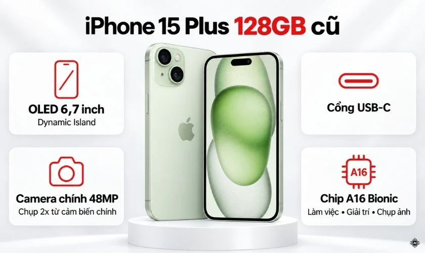 iPhone cũ trên 10 triệu đáng mua -15 Plus 128GB cũ
