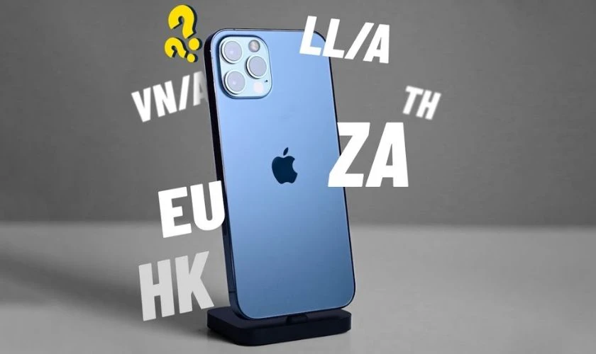 Nên mua iPhone bản VN/A hay LL/A?