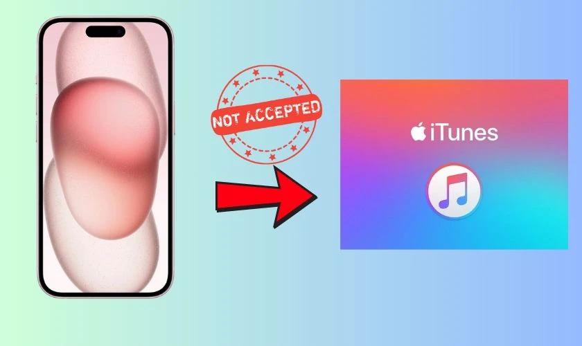 iTunes kh&ocirc;ng nhận iPhone l&agrave; sao?
