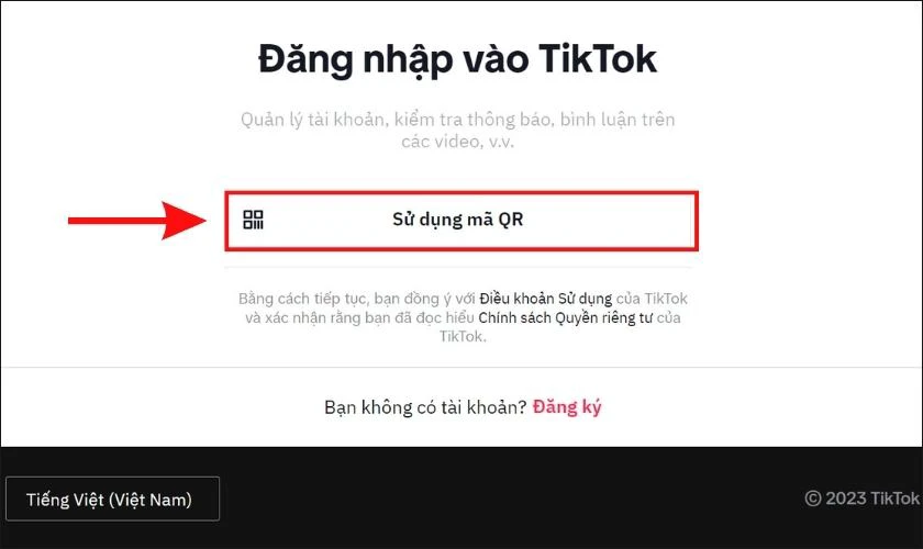 Nhấp v&agrave;o mục Sử dụng m&atilde; QR