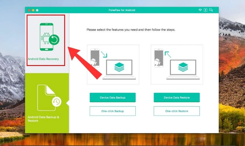 Sử dụng FonePaw Android Data Recovery để lấy lại ảnh đ&atilde; x&oacute;a