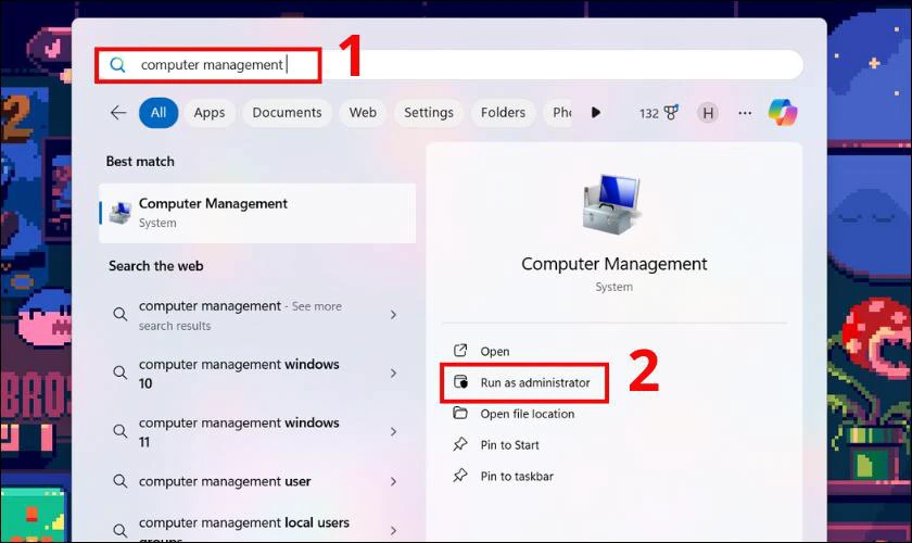Bạn nhấn ph&iacute;m Windows v&agrave; nhập v&agrave;o thanh t&igrave;m kiếm computer management v&agrave; nhấn Run as administrator