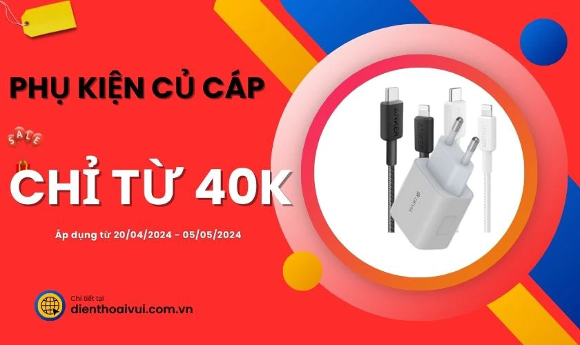 Khuyến m&atilde;i 30/4 1/5 c&aacute;p, sạc điện thoại giảm s&acirc;u chỉ từ 40K