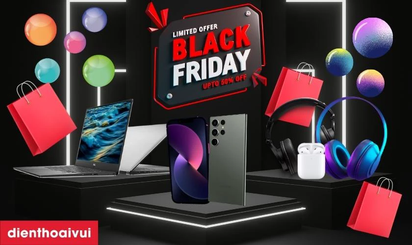 Sale Black Friday 2023 - Săn deal thả ga, gi&aacute; rẻ kh&oacute; đỡ tại Điện Thoại Vui