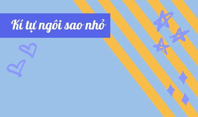 Kí tự ngôi sao nhỏ
