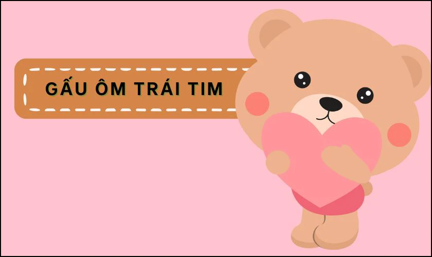 K&iacute; tự con gấu &ocirc;m tr&aacute;i tim