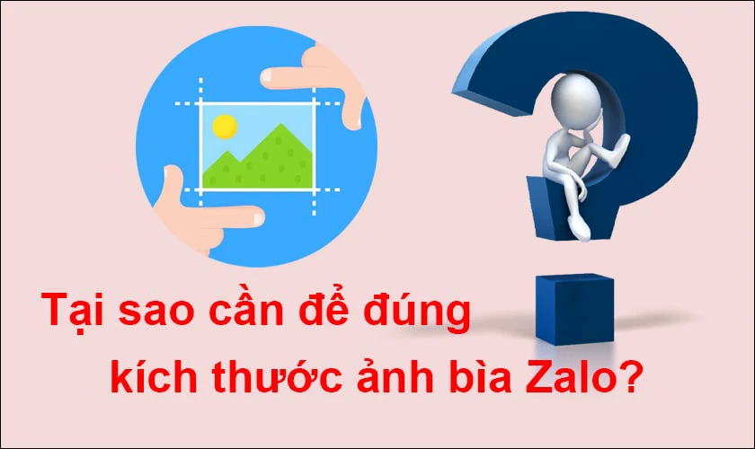 K&iacute;ch thước ảnh b&igrave;a Zalo c&aacute; nh&acirc;n l&agrave; bao nhi&ecirc;u?