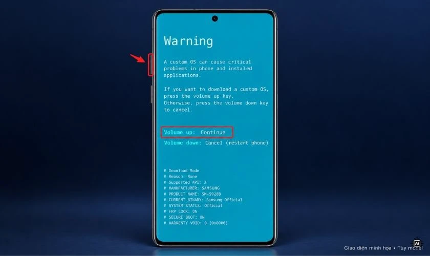Khi màn hình cảnh báo xuất hiện, thả các nút và nhấn nút tăng âm lượng để vào Download Mode
