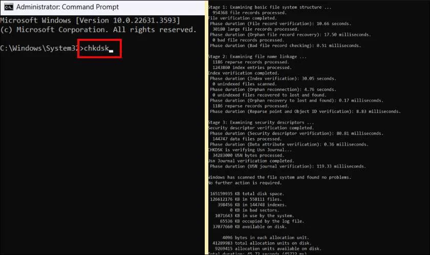 Nhập lệnh chkdsk để quét lỗi kiểm tra ổ cứng