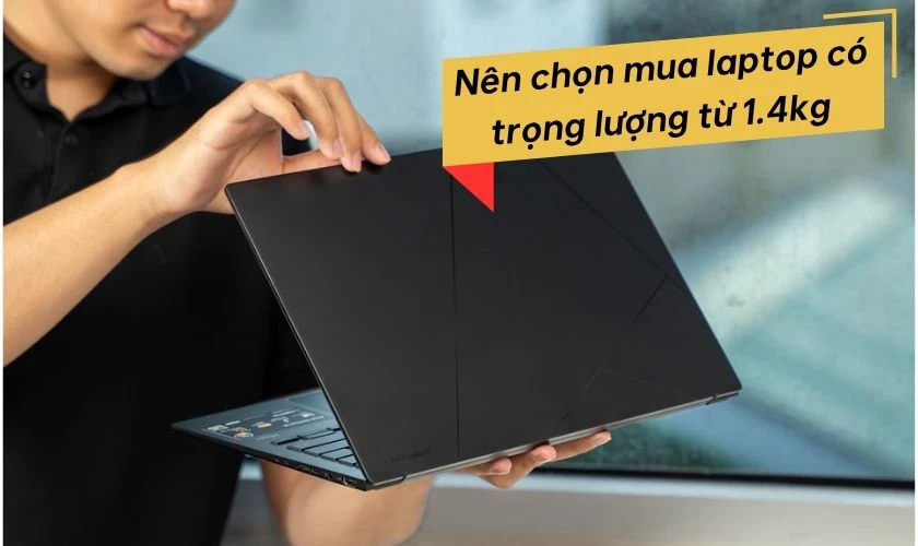 Kinh nghiệm mua laptop cho sinh viên: Về thiết kế và màn hình