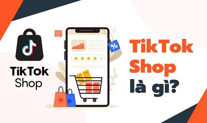 TikTok Shop l&agrave; g&igrave;