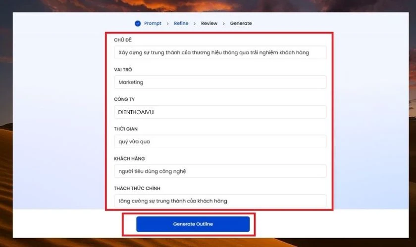 Nhập thông tin chi tiết về chủ đề vào phần yêu cầu, sau đó nhấn Generate Outline