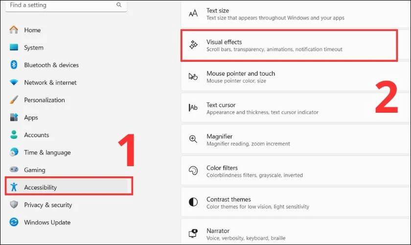 Bạn chọn Accessibility v&agrave; click v&agrave;o Visual effects để l&agrave;m trong suốt thanh taskbar tr&ecirc;n Win 11 