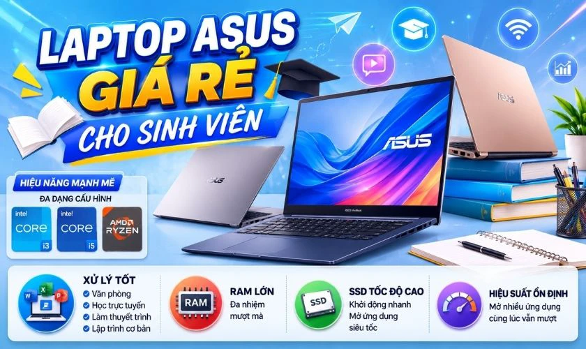 Tại sao nên mua laptop ASUS cho sinh viên?