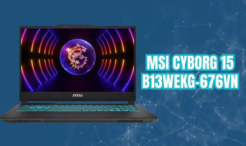 Laptop MSI Cyborg 15 B13WEKG-676VN
