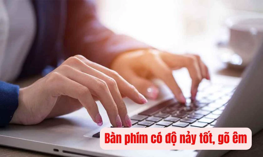 Bàn phím laptop cho sinh viên CNTT độ nảy tốt, gõ êm