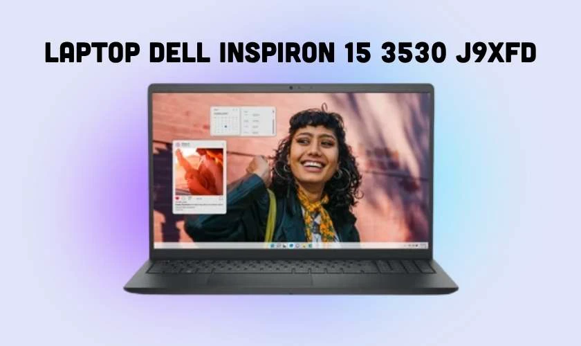 Laptop Dell Inspiron 15 3530 J9XFD