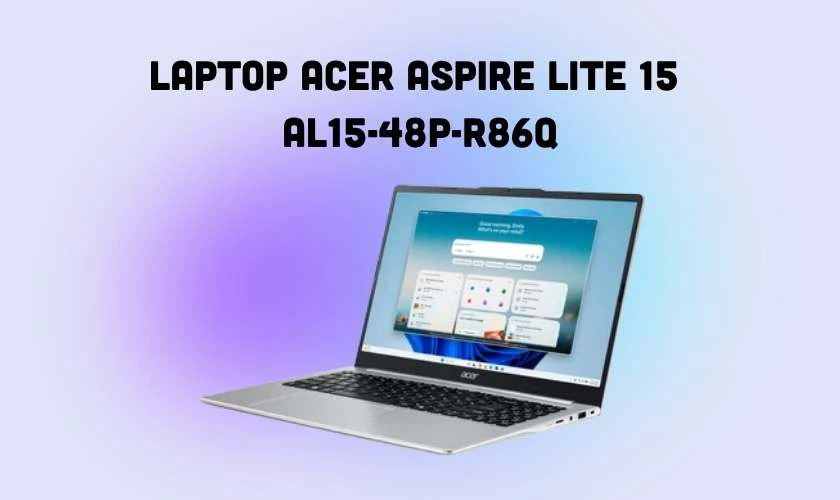 Laptop Acer Aspire Lite 15 AL15-48P-R86Q
