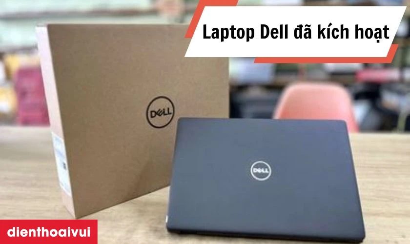 Laptop đ&atilde; k&iacute;ch hoạt