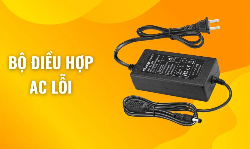 Bộ điều hợp AC lỗi