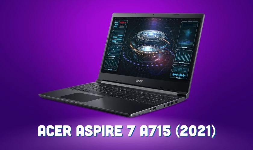 Laptop Gaming cũ giá rẻ dưới 10 triệu - Acer Aspire 7 A715