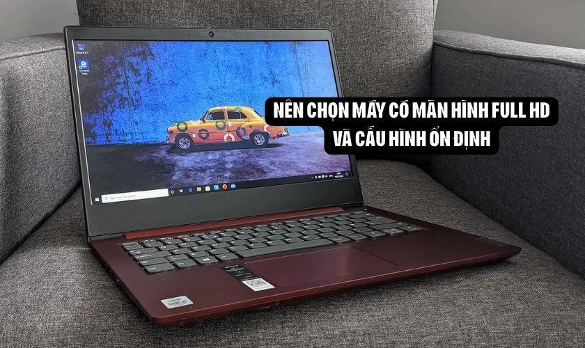 Lưu ý khi mua laptop giá rẻ cho sinh viên dưới 10 triệu
