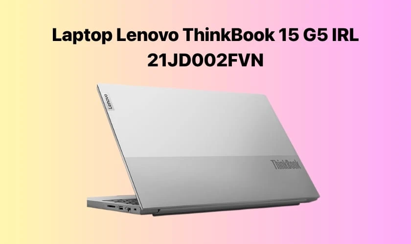 Laptop Lenovo ThinkBook 15 G5 IRL 21JD002FVN