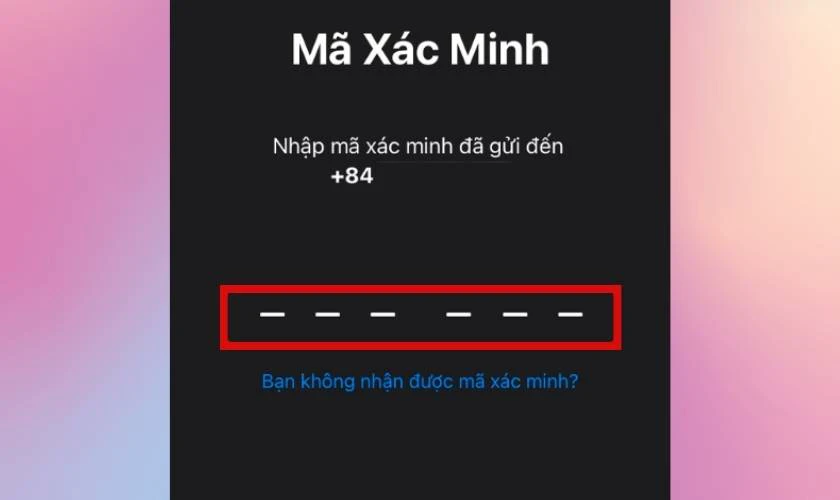 Nhập M&atilde; X&aacute;c Minh được Apple gửi qua tin nhắn số điện thoại để lấy lại mật khẩu iCloud