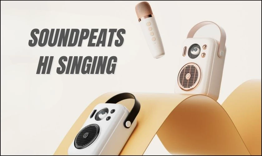 Loa Bluetooth Soundpeats Hi Singing