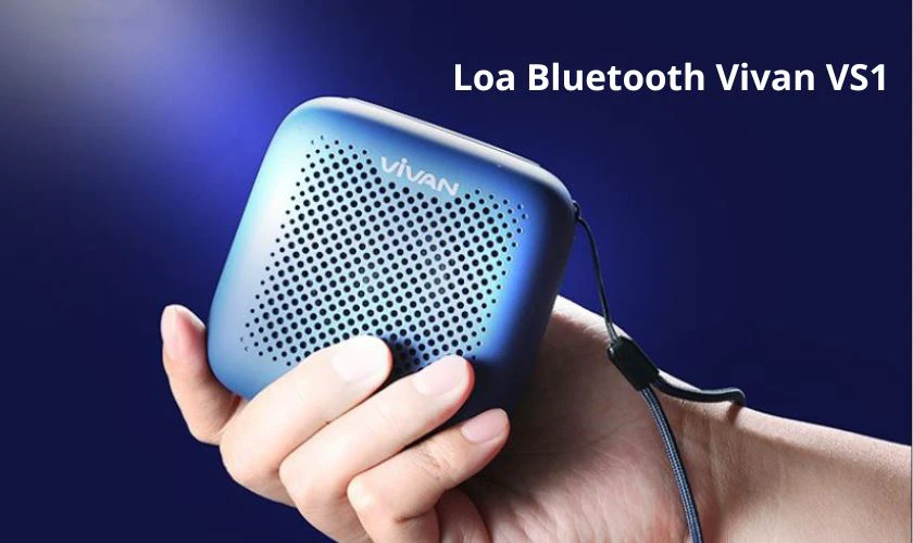 Loa Bluetooth Vivan VS1 gi&aacute; rẻ