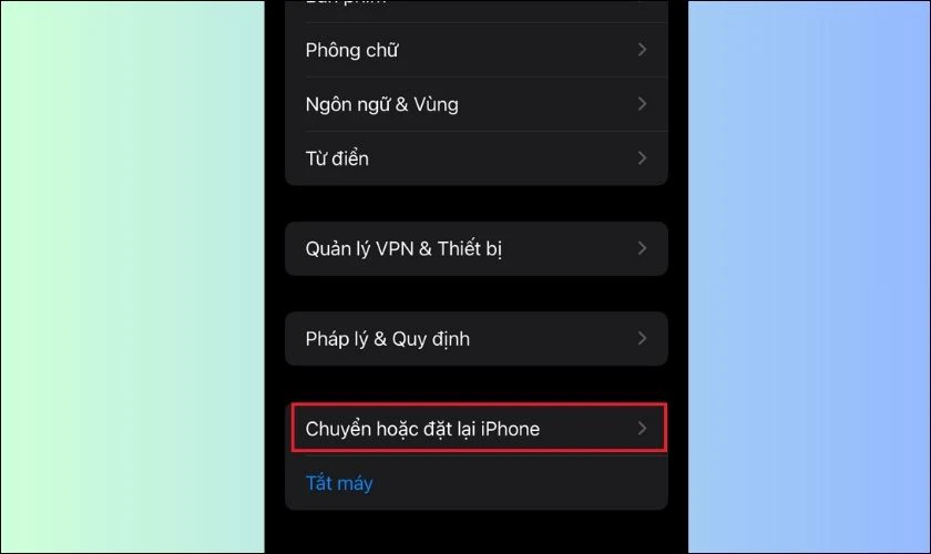 Nhấn v&agrave;o Chuyển v&agrave; đặt lại iPhone