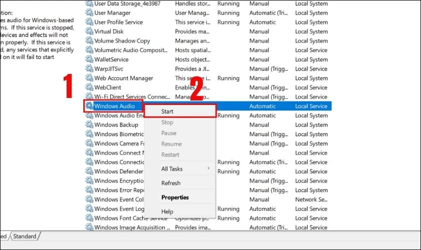 Tiếp tục nhấn chuột phải v&agrave;o mục Windows Audio v&agrave; chọn Start