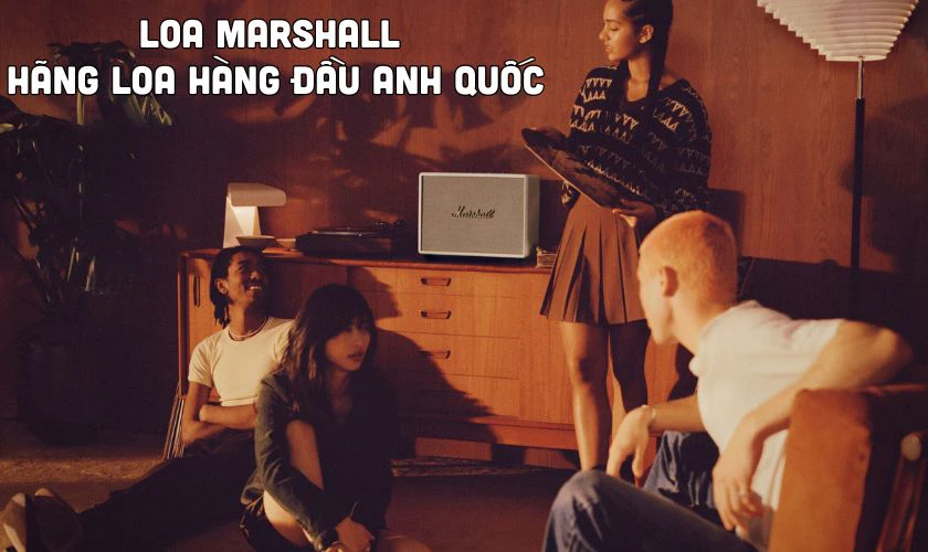 Loa Marshall l&agrave; của nước n&agrave;o? H&atilde;ng loa chất lượng cao đến từ Anh Quốc