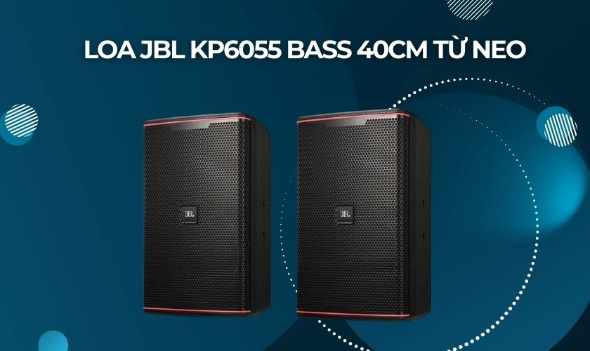 Loa JBL KP6055 Bass 40cm Từ Neo