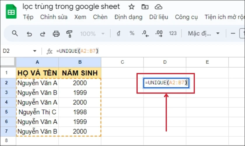 Lọc tr&ugrave;ng trong Google Sheets bằng h&agrave;m UNIQUE