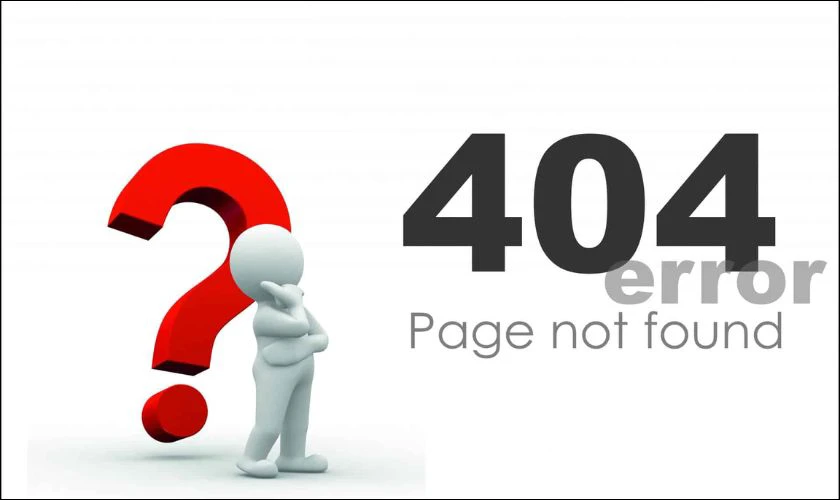 Lỗi 404 l&agrave; g&igrave;?