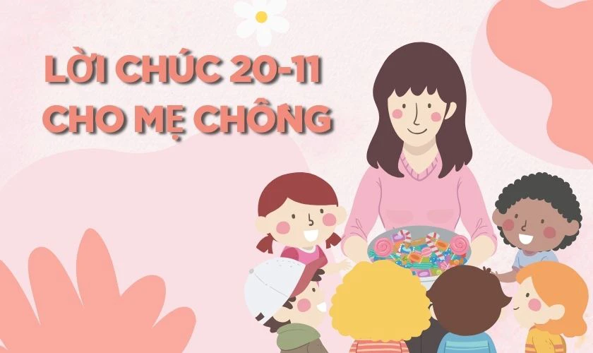 Lời chúc 20/11 cho mẹ chồng gây ấn tượng tốt