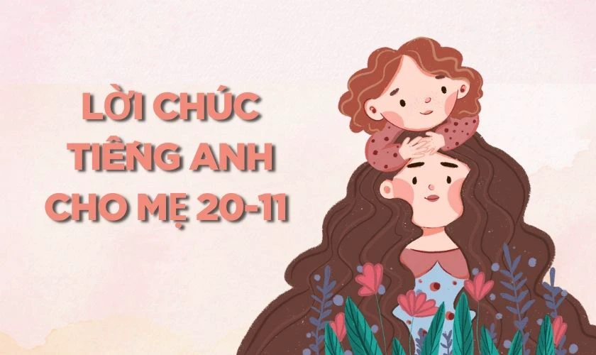 Chúc mẹ bằng Tiếng Anh