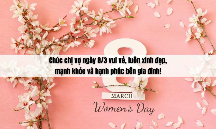 Lời chúc 8/3 cho chị vợ