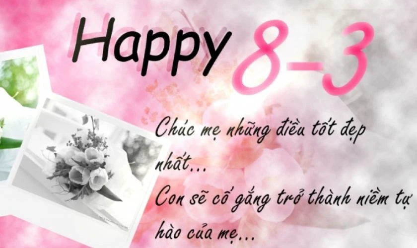 Hình ảnh lời chúc 8/3 cho mẹ hay