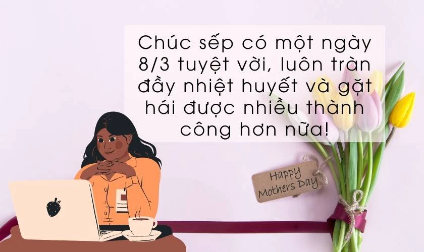 Hình ảnh lời chúc 8/3 cho sếp nữ hay