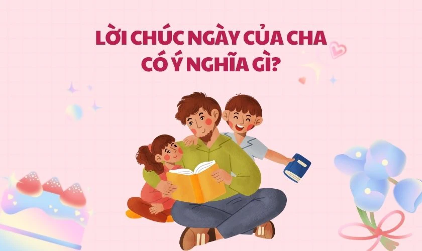 Lời ch&uacute;c ng&agrave;y của Cha