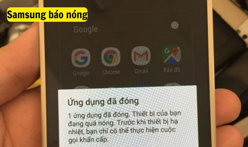 Lỗi điện thoại Samsung b&aacute;o thiết bị qu&aacute; n&oacute;ng