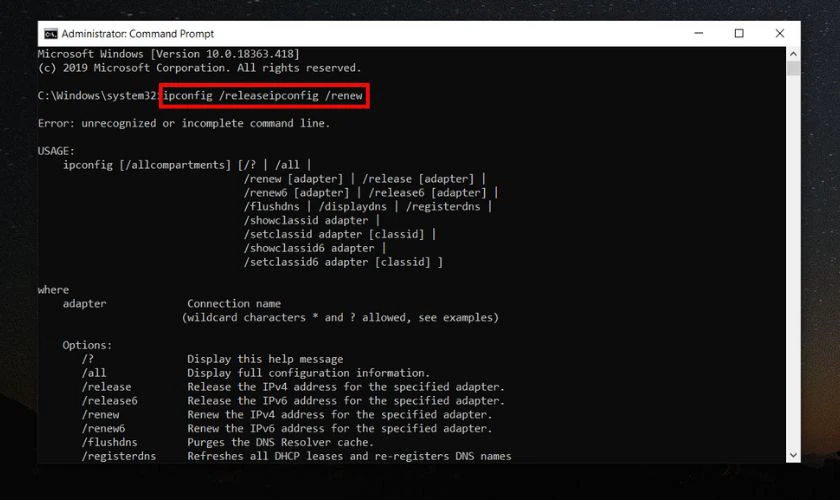 Nhập ipconfig /releaseipconfig /renew rồi nhấn Enter