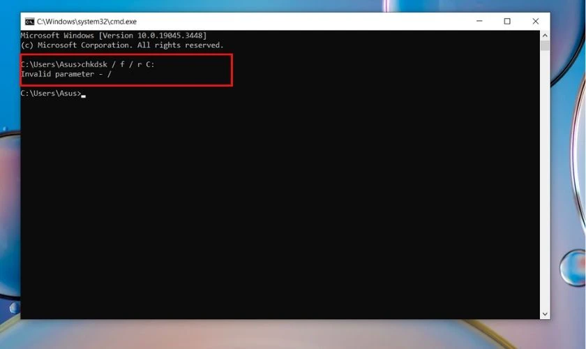 Tại Command Prompt nhập câu lệnh chkdsk / f / r C: